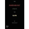 The Barbarians Conquer The Elite by John Biaselli