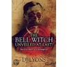The Bell Witch Unveiled at Last! door Dj Lyons
