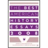 The Best American History Essays door Organization of American Historians