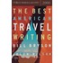 The Best American Travel Writing