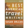 The Best American Travel Writing by Unknown