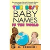 The Best Baby Names in the World door J.M. Congemi