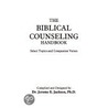 The Biblical Counseling Handbook door Jerome E. Jackson Ph.D.
