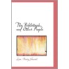 The Bibliotaph, And Other People by Leon Henry Vincent