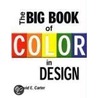 The Big Book Of Colour In Design door David E. Carter