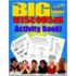 The Big Wisconsin Activity Book!