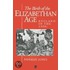 The Birth Of The Elizabethan Age