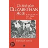 The Birth Of The Elizabethan Age door Norman Jones