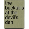 The Bucktails at the Devil's Den door William P. Robertson