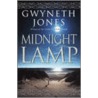 The Burning Of The Midnight Lamp by Gwyneth Jones