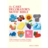 The Cake Decorator's Motif Bible by Sheila Lampkin