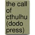 The Call Of Cthulhu (Dodo Press)