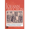 The Case Against Johann Reuchlin door Erika Rummel