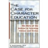 The Case for Character Education door Frank Goble