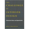 The Challenge of Interior Design by Mary V. Knackstedt