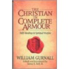 The Christian In Complete Armour door William Gurnall