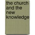 The Church And The New Knowledge