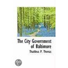 The City Government Of Baltimore door Thaddeus P. Thomas