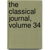 The Classical Journal, Volume 34 door Anonymous Anonymous