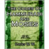 The Codes of Hammurabi and Moses door W. Davies W.