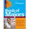 The College Board Book of Majors by Unknown