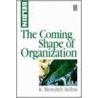 The Coming Shape of Organization door R. Meredith Belbin