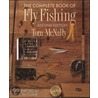 The Complete Book Of Fly Fishing by Tom McNally