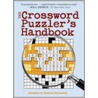 The Crossword Puzzler's Handbook by Richard Showstack