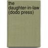 The Daughter-In-Law (Dodo Press) door David Herbert Lawrence