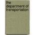 The Department of Transportation