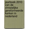 Jaarboek 2010 van de Christelijke Gereformeerde Kerken in Nederland door Rob Soeters