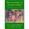 The Economics Of Art And Culture by James Heilbrun