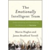 The Emotionally Intelligent Team door Marcia M. Hughes