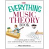 The Everything Music Theory Book door Marc Schonbrun