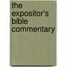 The Expositor's Bible Commentary by J.D. Douglas
