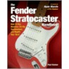 The Fender Stratocaster Handbook door Paul Balmer