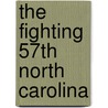 The Fighting 57th North Carolina door William R. Hartley