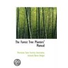 The Forest Tree Planters' Manual door Minnesota State Forestry Association