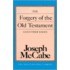 The Forgery Of The Old Testament