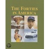 The Forties in America, Volume 3 door Onbekend
