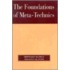 The Foundations Of Meta-Technics