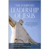 The Fourfold Leadership Of Jesus by Andrew Watson
