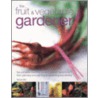 The Fruit And Vegetable Gardener door Richard Bird