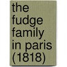 The Fudge Family In Paris (1818) door Onbekend