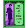 The Gentle Art Of Making Enemies door James Abbott Mcneill Whistler