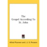 The Gospel According to St. John door Onbekend
