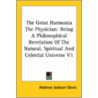 The Great Harmonia The Physician door Andrew Jackson Davis
