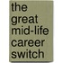 The Great Mid-Life Career Switch