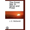 The Great War In Verse And Prose door J.E. Wetherell