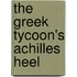 The Greek Tycoon's Achilles Heel